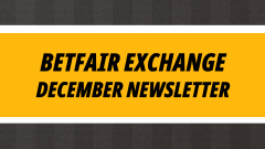 Betfair Exchange December Newsletter
